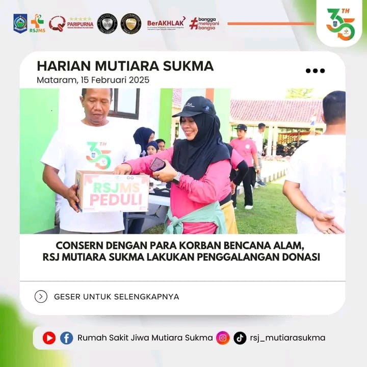 CONSERN DENGAN PARA KORBAN BENCANA ALAM, RSJ MUTIARA SUKMA LAKUKAN PENGGALANGAN DONASI